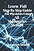 Learn Full Step By Step Guide For Physicists Using All Mathma... by Alexander Altland
