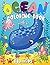 Ocean Coloring Book For Kid...