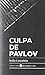 Culpa de Paulov