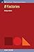 B Factories (Iop Concise Physics)