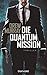 Die Quantum-Mission: Thriller
