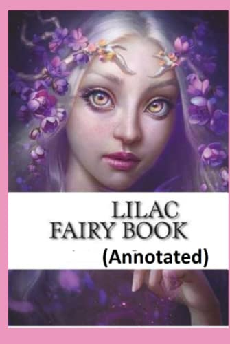 Lilac Fairy Book Annotated