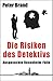 Die Risiken des Detektivs: ...