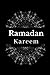 Ramadan Kareem: Ramadan Kar...