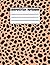 Composition Notebook: Leopard Print composition notebook - college ruled 8.5x11 inche 60 Sheets 120 Pages