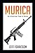 Murica by Jeff Isaacson