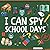 I Can SPY School Days: Funn...