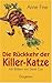 Die Rückkehr der Killer-Katze