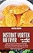 Instant Vortex Air Fryer Ov...