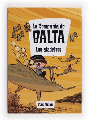 La Compañía de Balta: Los aladeltos (Paperback)