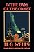 In the Days of the Comet: (Completely Annotated Edition)
