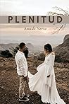 Plenitud de Amado...