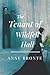 The Tenant of Wildfell Hall: Original Classics and Annotated