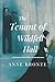 The Tenant of Wildfell Hall: Original Classics and Annotated