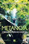 Metanoia - A Tran...