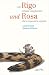 Als Rigo Mäuse anpflanzte und Rosa die Leoparden erfand