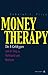 Money Therapy. Die acht Gel...