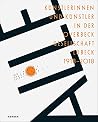 All: Artists in the Overbeck-Gesellschaft Lübeck 1918–2018