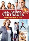 Selbstvertrauen Selbstvertrauen