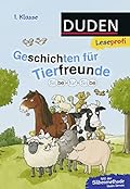 Leseprofi Lesen lernen Silbengeschichten 1. Klasse: Geschichten für Tierfreunde