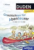Leseprofi Lesen lernen Silbengeschichten 1. Klasse: Geschichten für Abenteurer