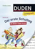 Leseprofi Erstes Lesen mit Bildern Vorschule: Der erste Schultag
