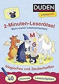 Leseprofi Rätselblock Lesen lernen 1. Klasse: 2-Minuten-Leserätsel - Mein erster Lesewortschatz: Magisches und Zauberhaftes