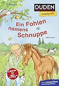 Leseprofi Lesen lernen 1. Klasse: Ein Fohlen namens Schnuppe