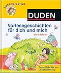 Lesedetektive: Vorlesegeschichten für dich und mich ab 4 Jahren