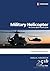 Military Helicopter Handbook by Ian C. Kemp