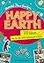 Happy Earth - 100 Ideen, wie du die Welt verbessern kannst by Chantal-Fleur Sandjon