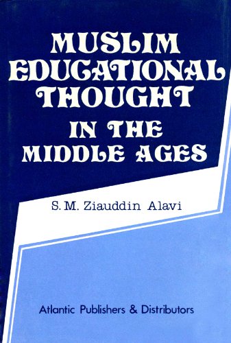 Muslim Educational Thought in the Middle Ages (Hardcover)