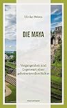 Die Maya Die Maya