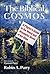 The Biblical Cosmos: A Pilg...