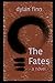 The Fates by Dylan Finn