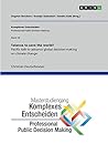Talanoa to save the world? Pacific talk to advance global decision-making on climate change: Schriftenreihe Komplexes Entscheiden (Professional Public Decision Making), Band 10