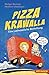 Pizza Krawalla - Eine unhei...