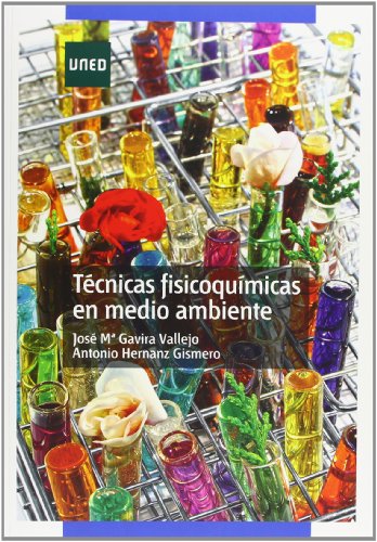 Técnicas fisicoquímicas en medio ambiente (Paperback)