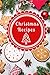 Christmas Recipes: Blank Re...