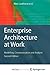 Enterprise Architecture at Work