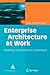 Enterprise Architecture at Work