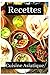 Recettes Cuisine Asiatique:...