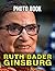 Ruth Bader Ginsburg Photo B...