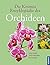 Die Kosmos Enzyklopädie der Orchideen
