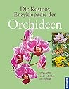 Die Kosmos Enzyklopädie der Orchideen