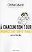 A chacun son Tour