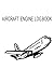 Aircraft Engine Log Book: A...