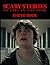 Scary Stories To Tell In Th...