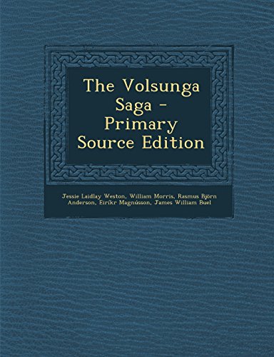 The Volsunga Saga - Primary Source Edition