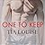 One to Keep (The One to Hold Series)